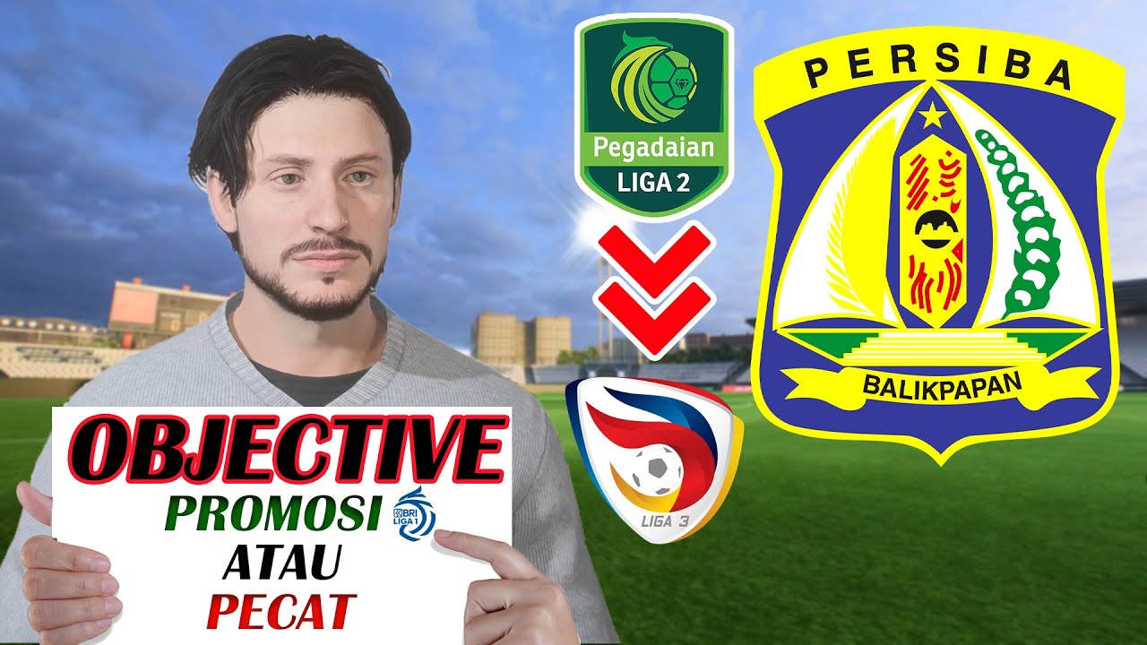 I IMPROVED PERSIBA BALIKPAPAN CLUB WHICH WAS REGRADED TO LEAGUE 3