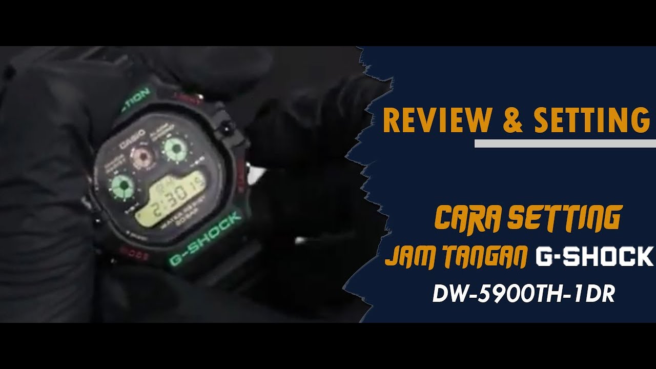 CARA SETTING JAM TANGAN CASIO G-SHOCK DW 5900TH 1DR / DW-5900TH-1DR  #jamtangan #jamtanganoriginal