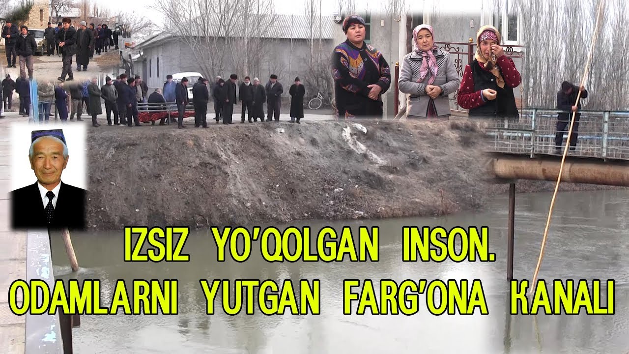 ШОШИЛИНЧ ВИДЕО: ИЗСИЗ ЙЎҚОЛГАН  ХАММА ШОКДА. ФАРҒОНА КАНАЛИ ЁНИДАГИ ВОҚЕАЛАР...ДАВОМИ БОР ЮКЛАНГАН.