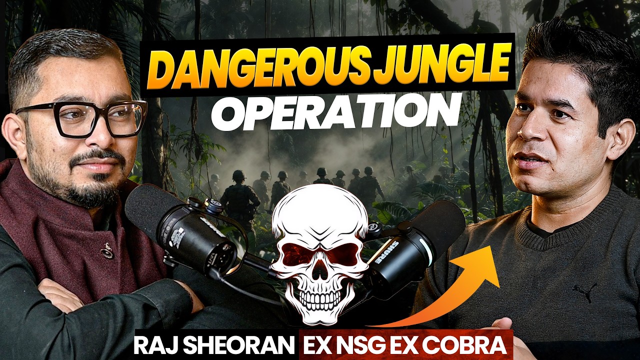 Commando Podcast: Dangerous Jungle Operations, CRPF Cobra Commando ft NSG Commando Raj Sheoran