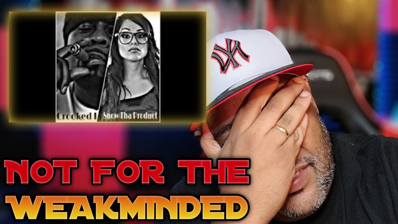 Crooked I Ft. Snow Tha Product - Not For The Weakminded - REACTION!!!!!!!