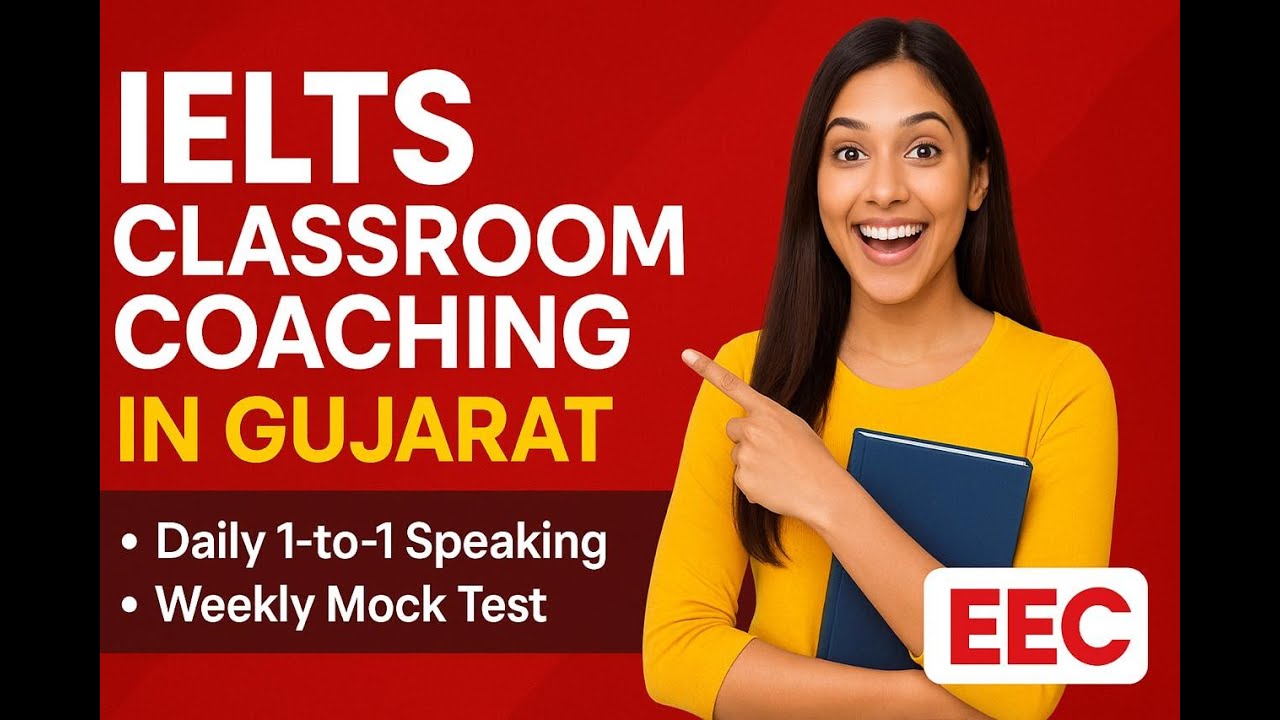 Best IELTS Coaching in Ahmedabad, Surat, Vadodara | EEC Gujarat