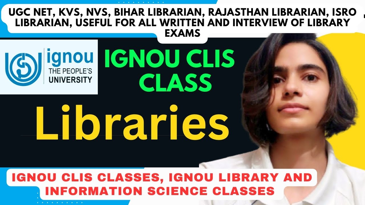 Libraries: Basics, Meaning of Library , IGNOU CLIS CLASS 6, Library and Information Science 