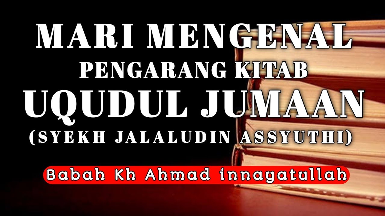 part 1 || Ngaji Uqudul Jumaan | Syaikhuna Babah Kh Ahmad Innayatullah Cihamerang