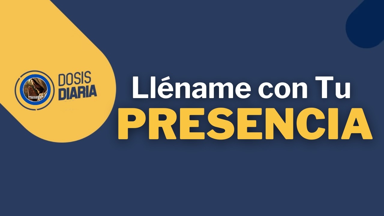 Dosis Diaria Roka - Llename con tu presencia.