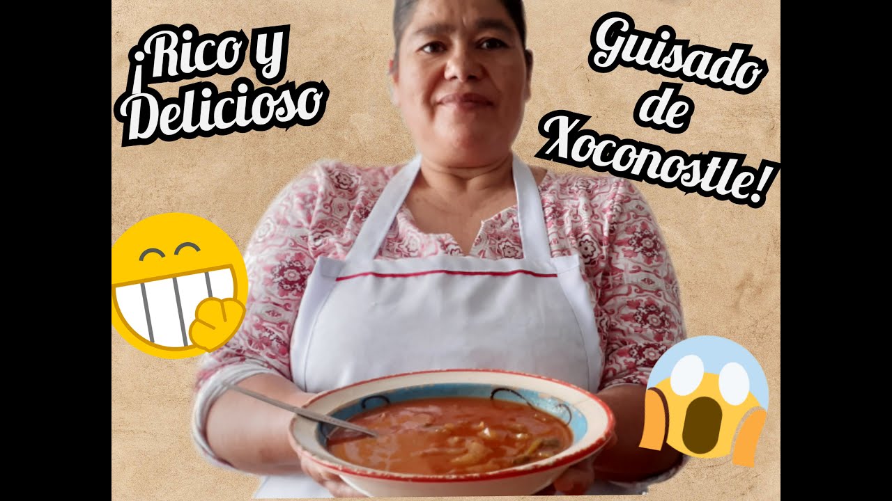 ¡Rico y Delicioso Guisado de Xoconostle!