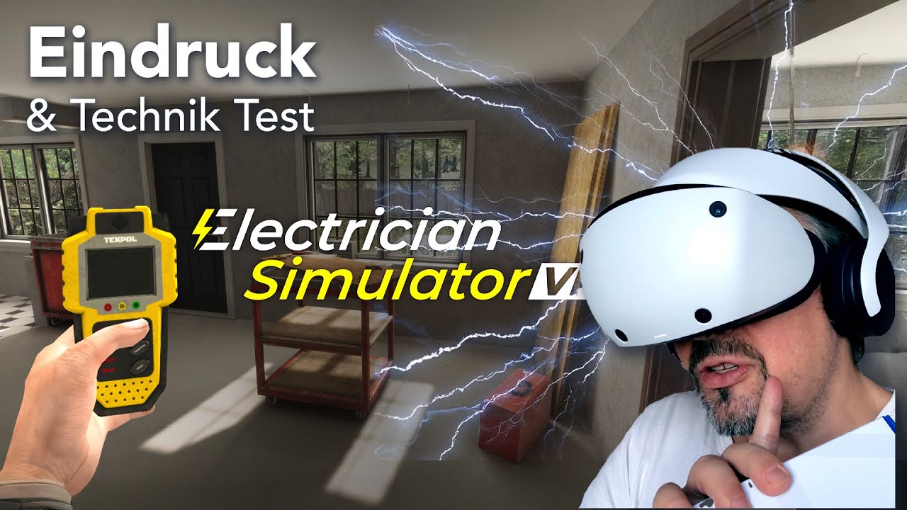 Schockmoment in VR! &bdquo;Electrician Simulator VR&ldquo; auf PSVR2