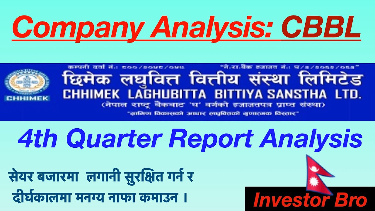 Chhimek Laghubitta&rsquo;s 4th Quarter Report Analysis/Company Analysis: CBBL/Basics of F.A.