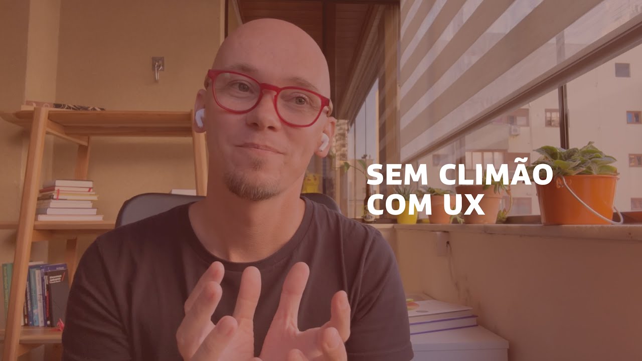 Sem Climão com UX