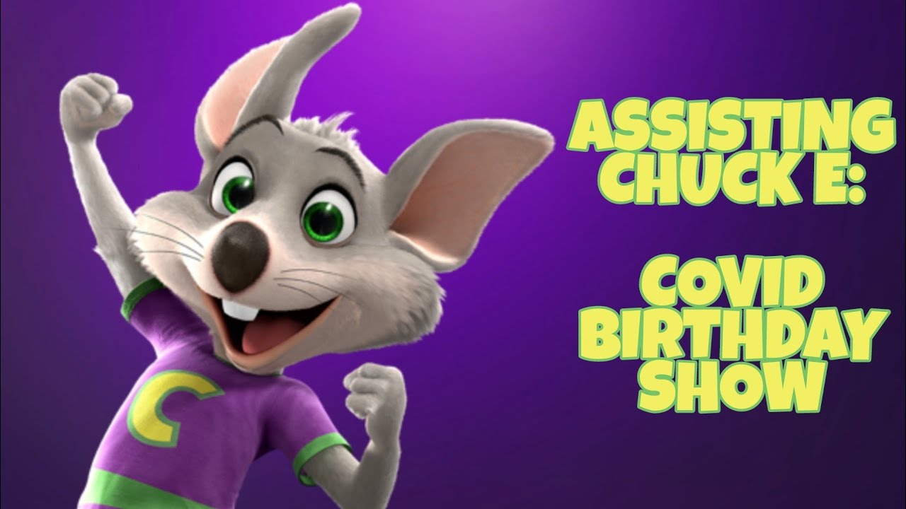 Assisting Chuck E: COVID Birthday Star Spectacular!