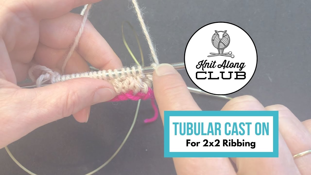 Tubular Cast On | For 2x2 Ribbing