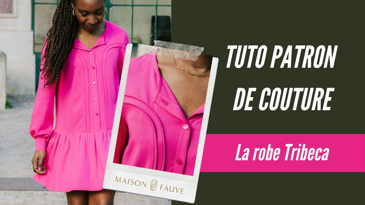 Tuto couture 💗 Comment coudre la robe Tribeca ?