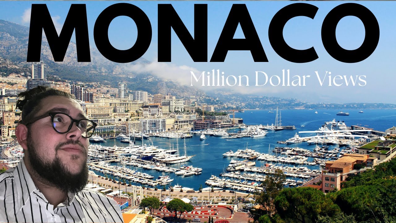 Monaco’s Million-Dollar Views