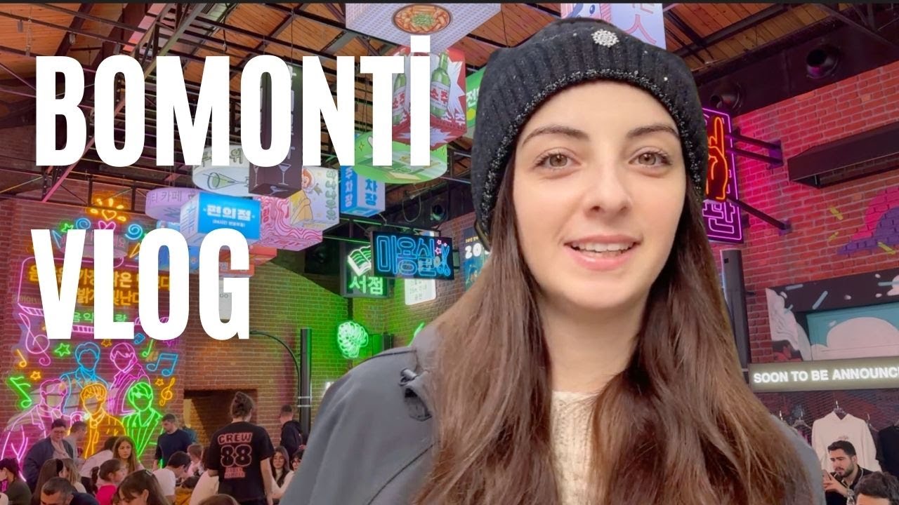 Bomonti Vlog | Antika Pazarı & Dünya Mutfağı | Gürcü, Kore ve Fransız Tatları