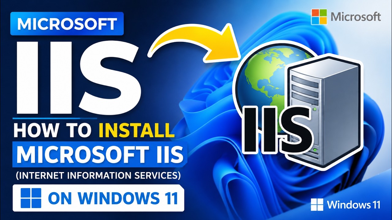 Microsoft IIS - How to Install Microsoft IIS (Internet Information Services) on WIndows 11