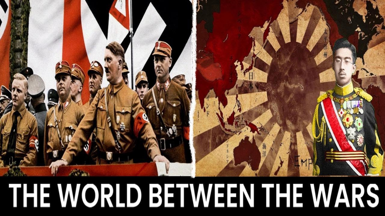 The Road to the Second World War: The World Between the Wars Explained