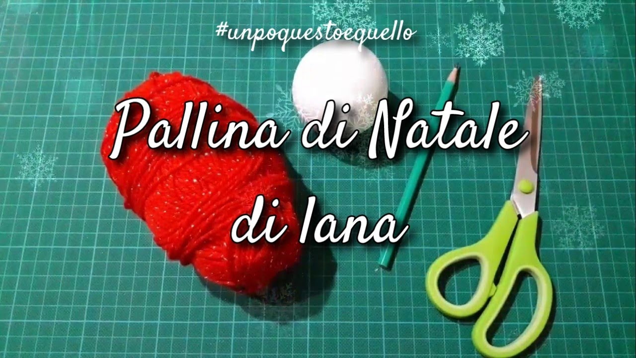 Pallina di Natale di lana. Xmas 🎄🎉 #tutorial