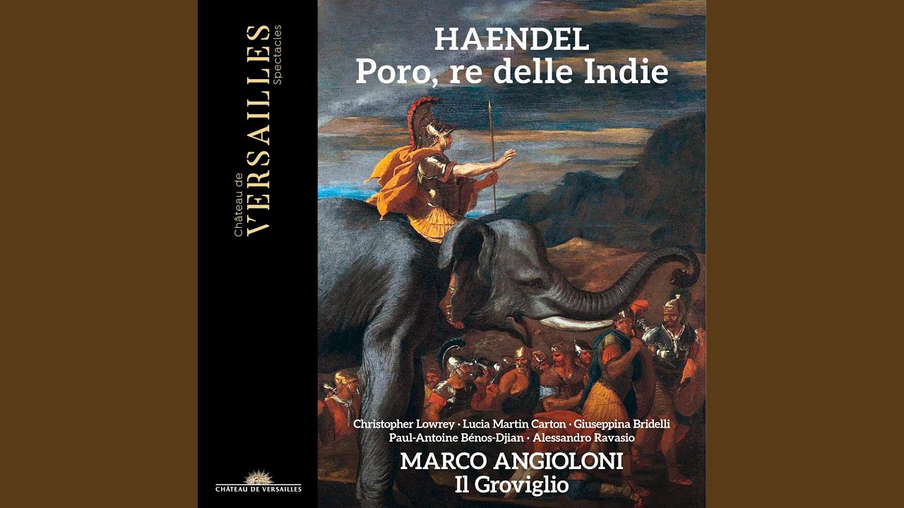 Poro, re delle Indie, HWV 28, Act III Scene 9: Aria. Mio ben, ricordati (Gandarte)