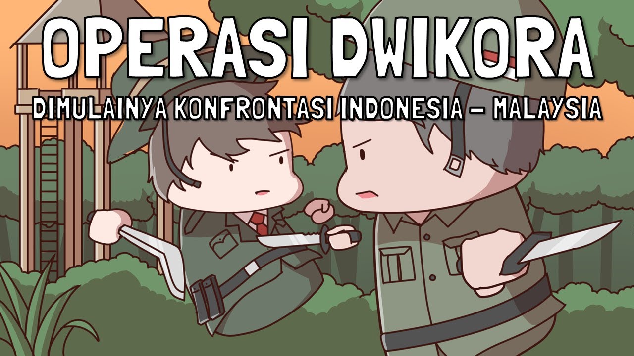 Operasi Dwikora - Penyebab Terjadinya Konfrontasi Indonesia - Malaysia