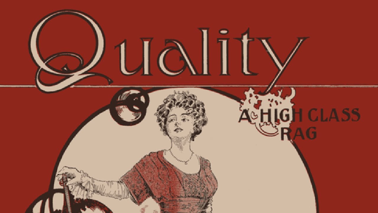 Quality Rag (1911) - James Scott (With Score / Sheet Music)