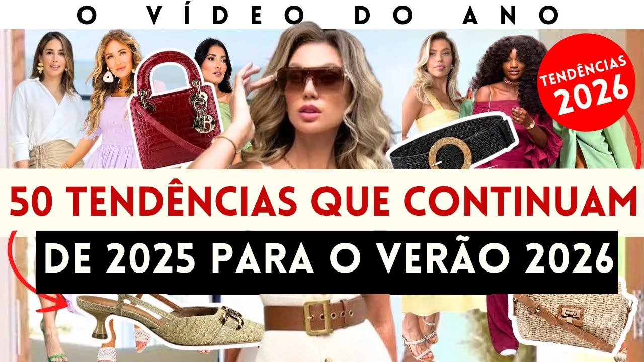 🔴50 TEND&Ecirc;NCIAS QUE CONTINUAM NA MODA VER&Atilde;O 2026! | Maga Moda