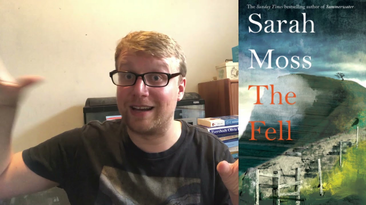 'The Fell' by Sarah Moss- A Deep Dive and Review