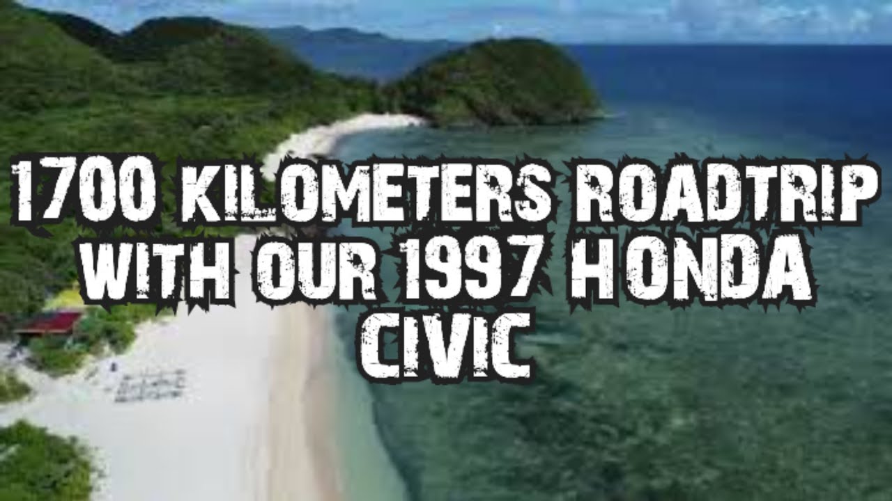 ROADTRIP TAYO | NORTHERN LUZON LOOP | 1997 HONDA CIVIC