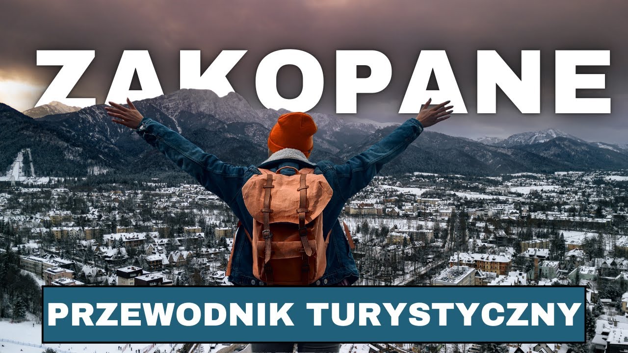 Co Zobaczyć w Weekend w Zakopanem? ZAKOPANE 2025- Przewodnik Turystyczny