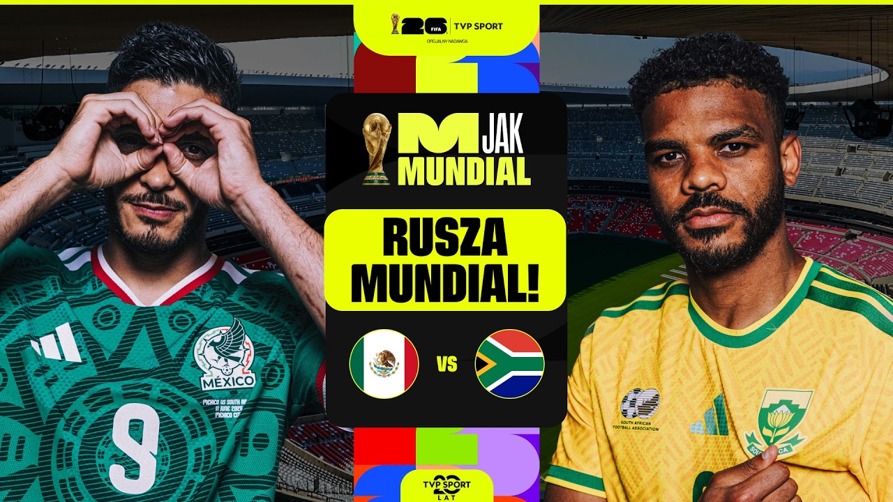 M JAK MUNDIAL #2 | RUSZAJĄ MISTRZOSTWA ŚWIATA! MEKSYK &ndash; RPA, PIERWSZY MECZ PRZED NAMI!