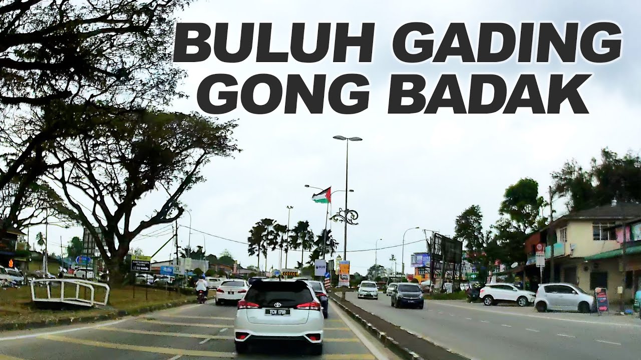 Terengganu: Tol Kuala Terengganu - Batu Jong - Buluh Gading - Bulatan Batu Enam - Gong Badak