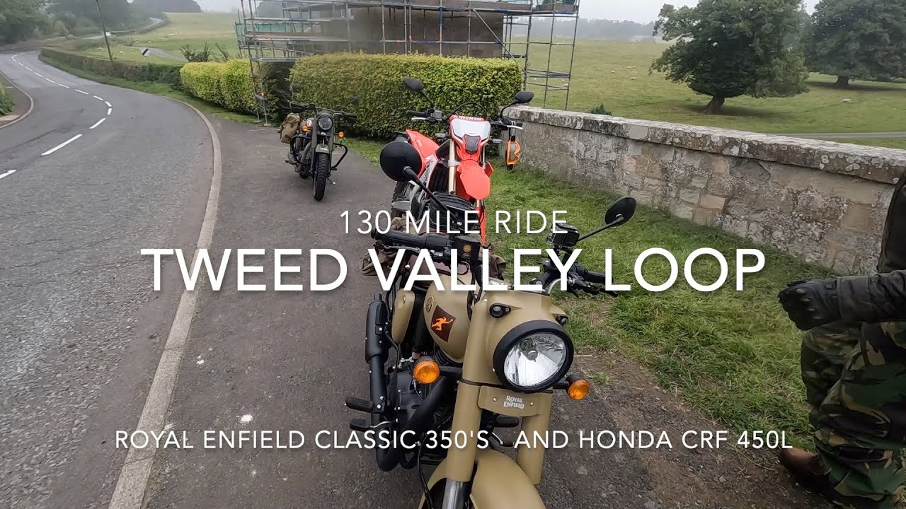 Royal Enfield Classic 350s  Ride to the Tweed Vally