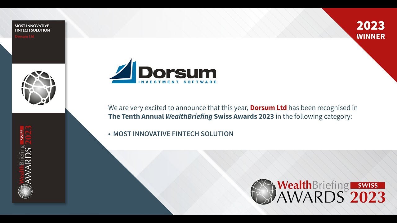 DORSUM WINS &ldquo;MOST INNOVATIVE FINTECH SOLUTION&rdquo; AT WEALTHBRIEFING SWISS 2023