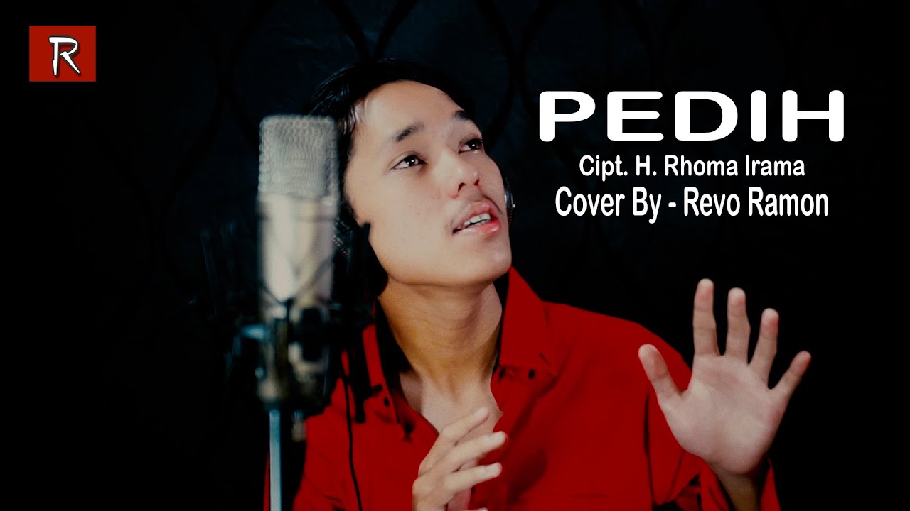 PEDIH Cipt. H. Rhoma Irama Cover By - REVO RAMON