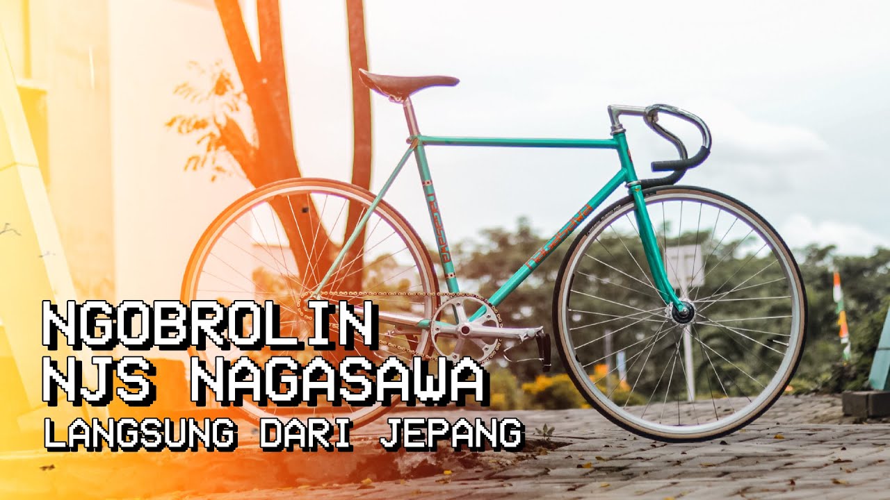 NJS NAGASAWA 2002 FIXED GEAR - WITH BAPAK BAPAK DOYAN SKID (FIXIE) | RAID TO TALK