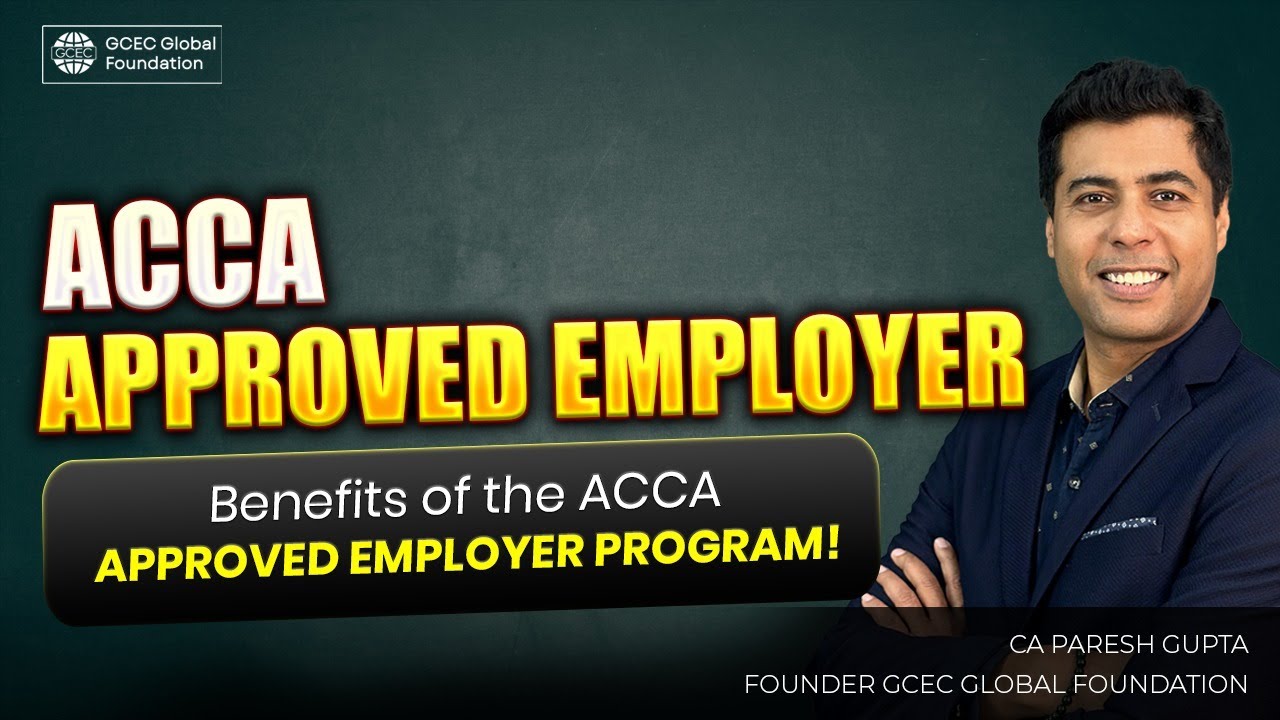 ACCA Approved Employer Programme | Benefits & How to Get Approved!