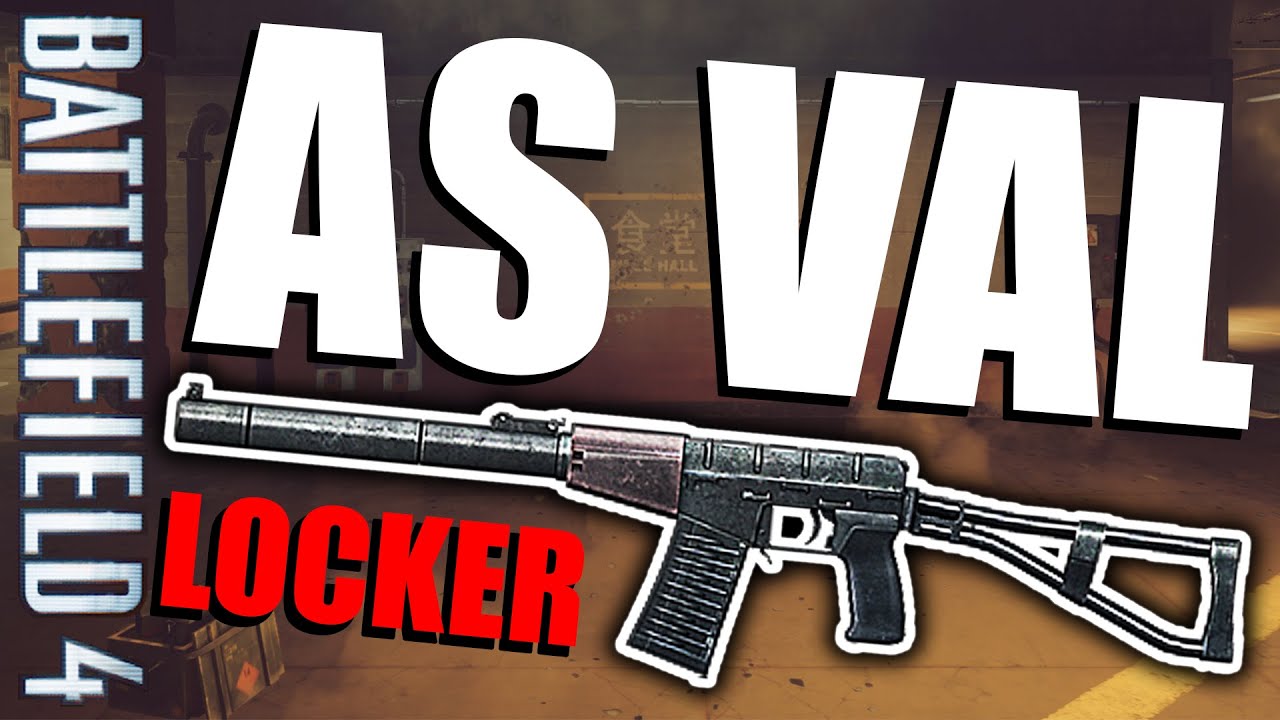 AS VAL Melts on Locker | Battlefield 4