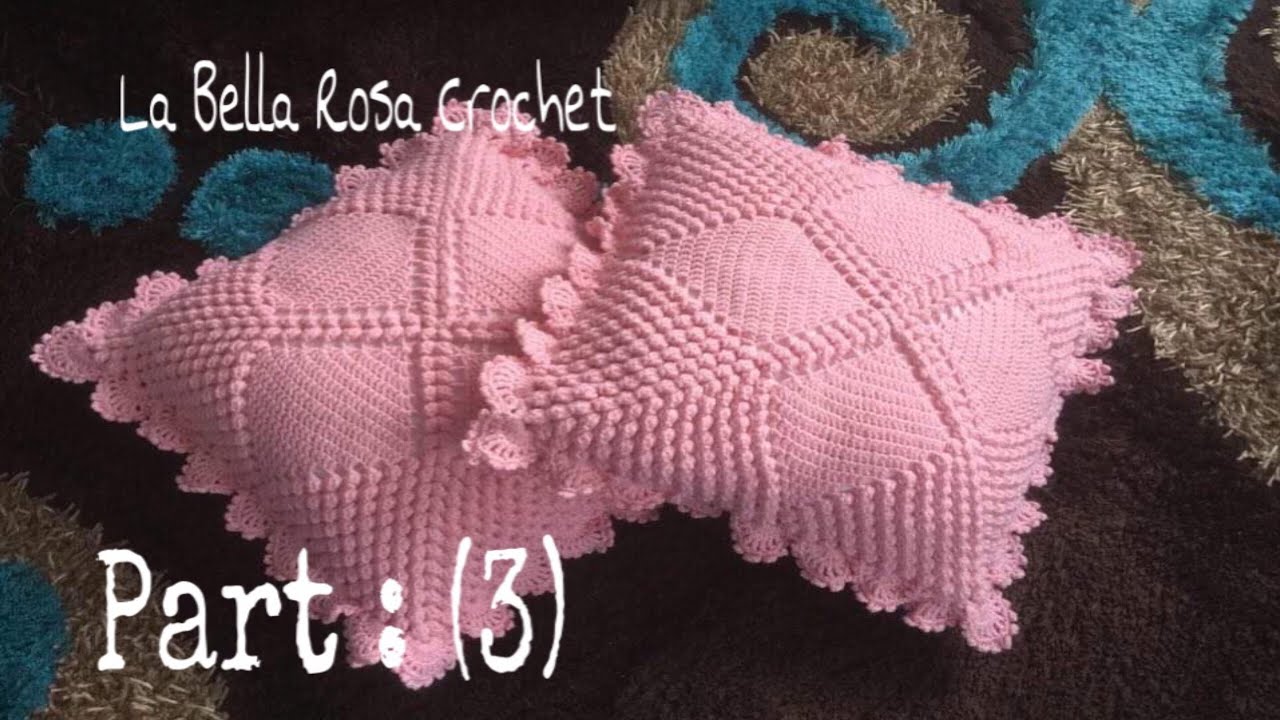 كروشيه وسادة بغرزة الفيشارة الجزء الأخيرcrochet cushion cover