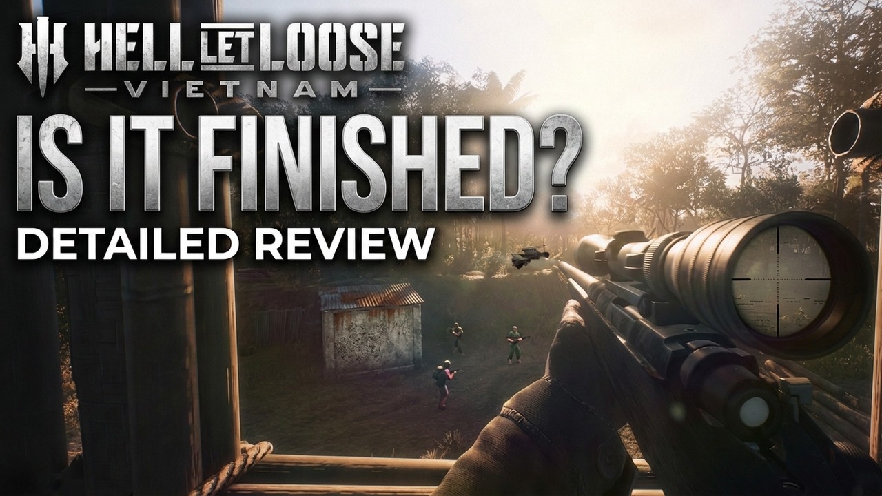 Hell Let Loose: Vietnam Review &mdash; Did They Release It Unfinished?