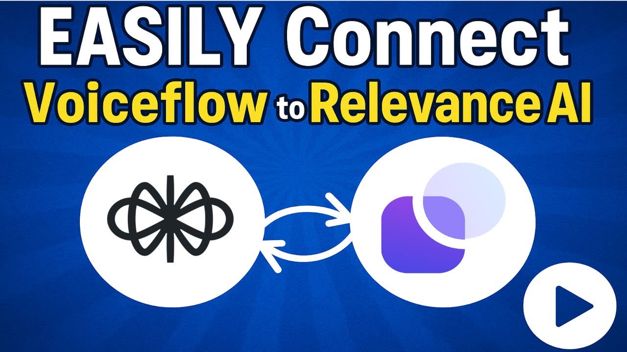 EASILY Connect Voiceflow to Relevance AI