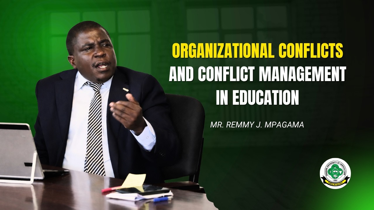 ORGANIZATIONAL CONFLICTS AND CONFLICT MANAGEMENT IN EDUCATION Presented by Mr. Remmy J. Mpagama
