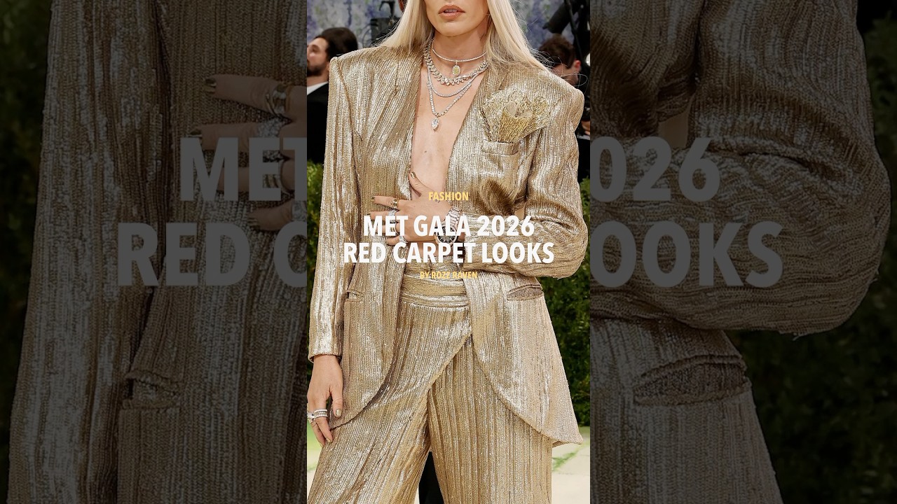 Met Gala 2026 Red Carpet Looks #metgala2026 #fashion #redcarpet