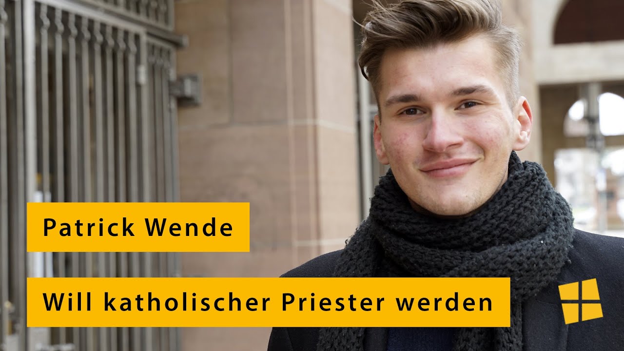 Darum will ich katholischer Priester werden / Pastoralpraktikant in Stuttgart