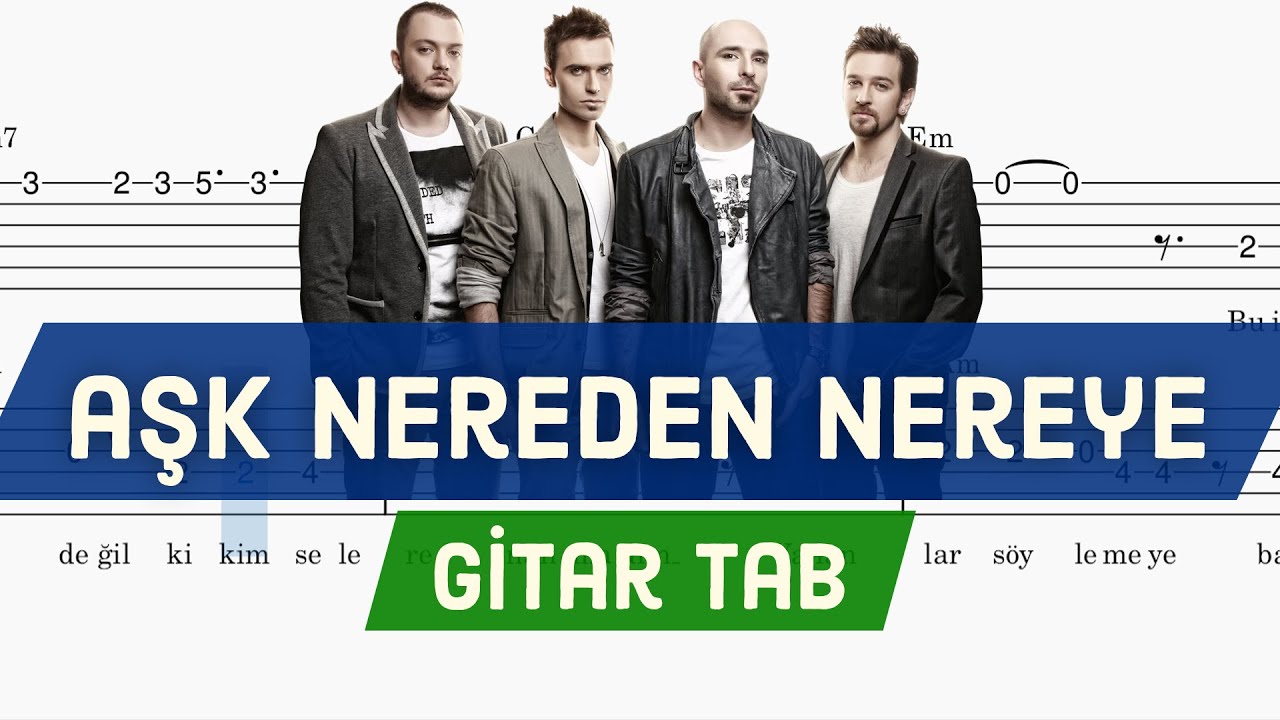 Gripin - Aşk Nereden Nereye - Gitar Tab