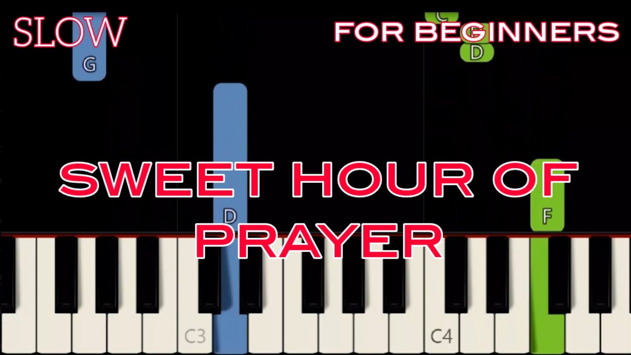 SWEET HOUR OF PRAYER [ HD ] | EASY PIANO