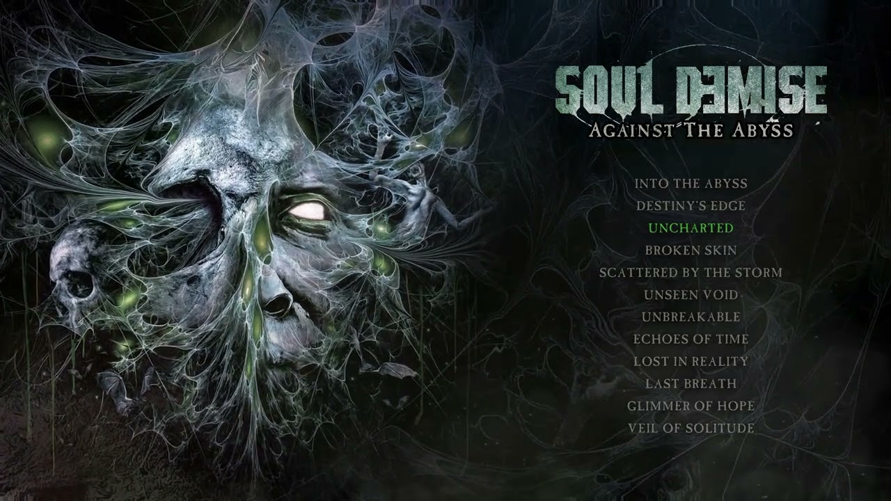 SOUL DEMISE - Against The Abyss (FULL ALBUM)