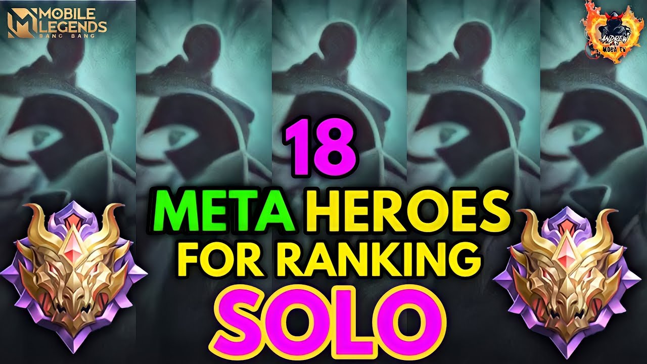 18 BEST META HEROES FOR SOLO RANK 2021 | MOBILE LEGENDS BEST HEROES