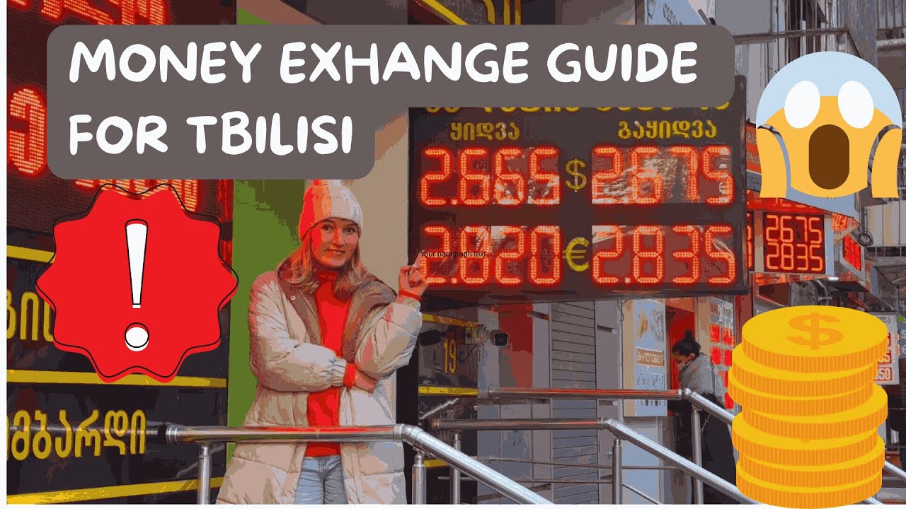 Georgia Travel Secrets: Master Money Exchange and Avoid SCAMS!