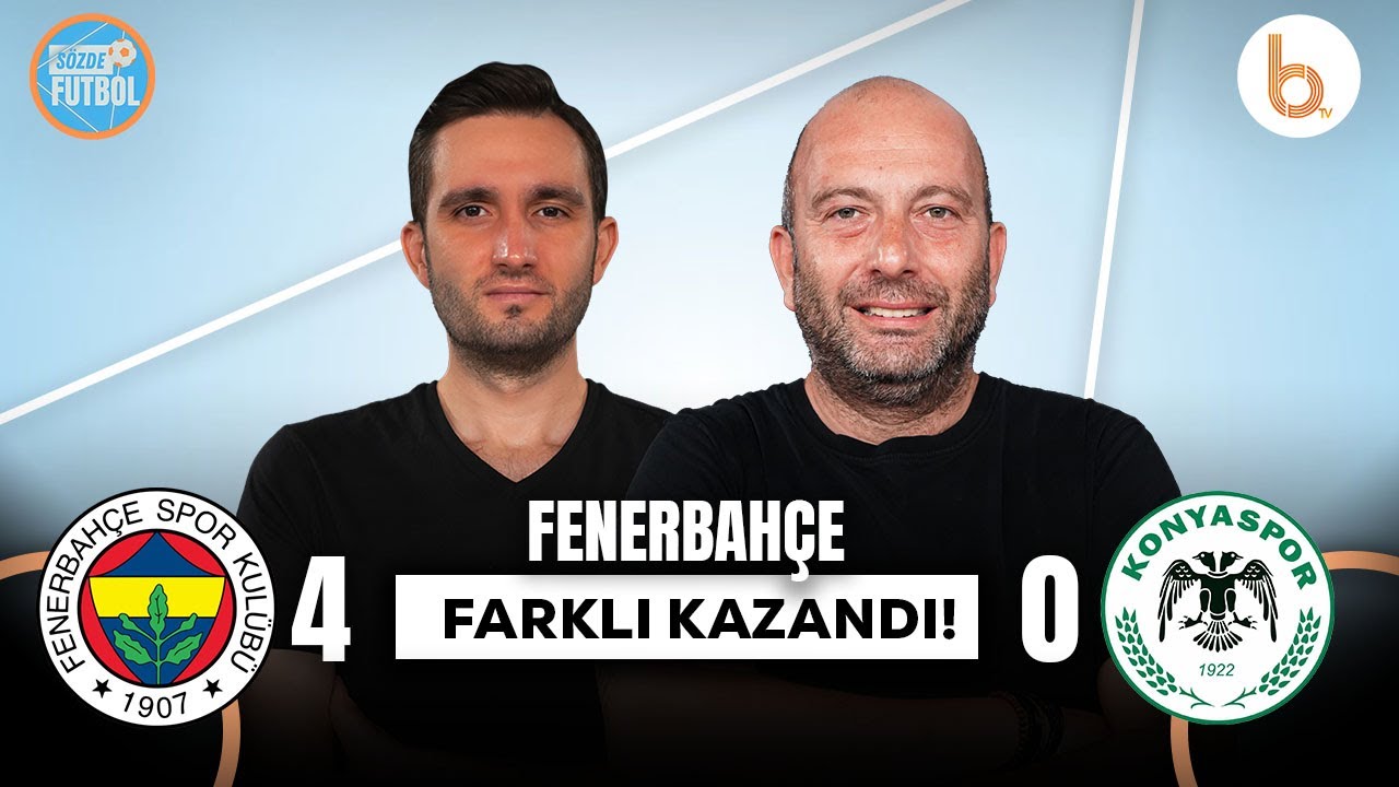 Fenerbah&ccedil;e 4-0 Konyaspor Ma&ccedil; Sonu | G&ouml;khan Din&ccedil; ve Samet S&uuml;ner