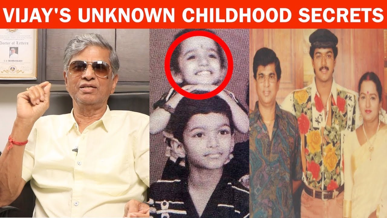 Vijay's Unknown Childhood Secrets And Struggles - VIjay's Father S A Chandrasekar Interview | Vijay
