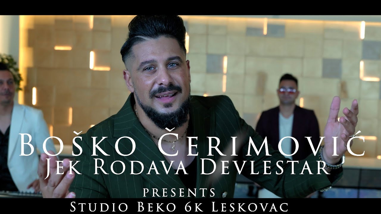 BOSKO CERIMOVIC //JEK RODAVA DEVLESTAR// ©2024 ♫█▬█ █ ▀█▀♫ STUDIO BEKO 6K LESKOVAC